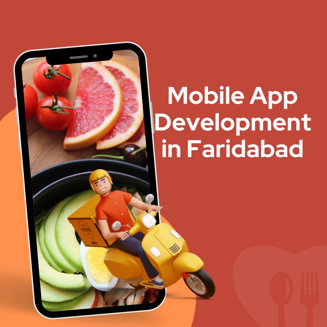 Mobile App Development in Faridabad